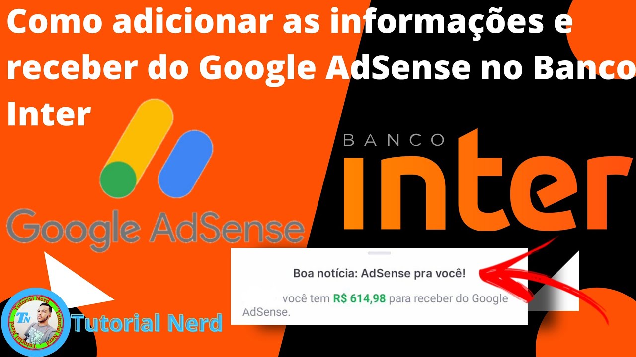 Como adicionar as informa&ccedil;&otilde;es e receber do Google AdSense pelo Banco Inter
