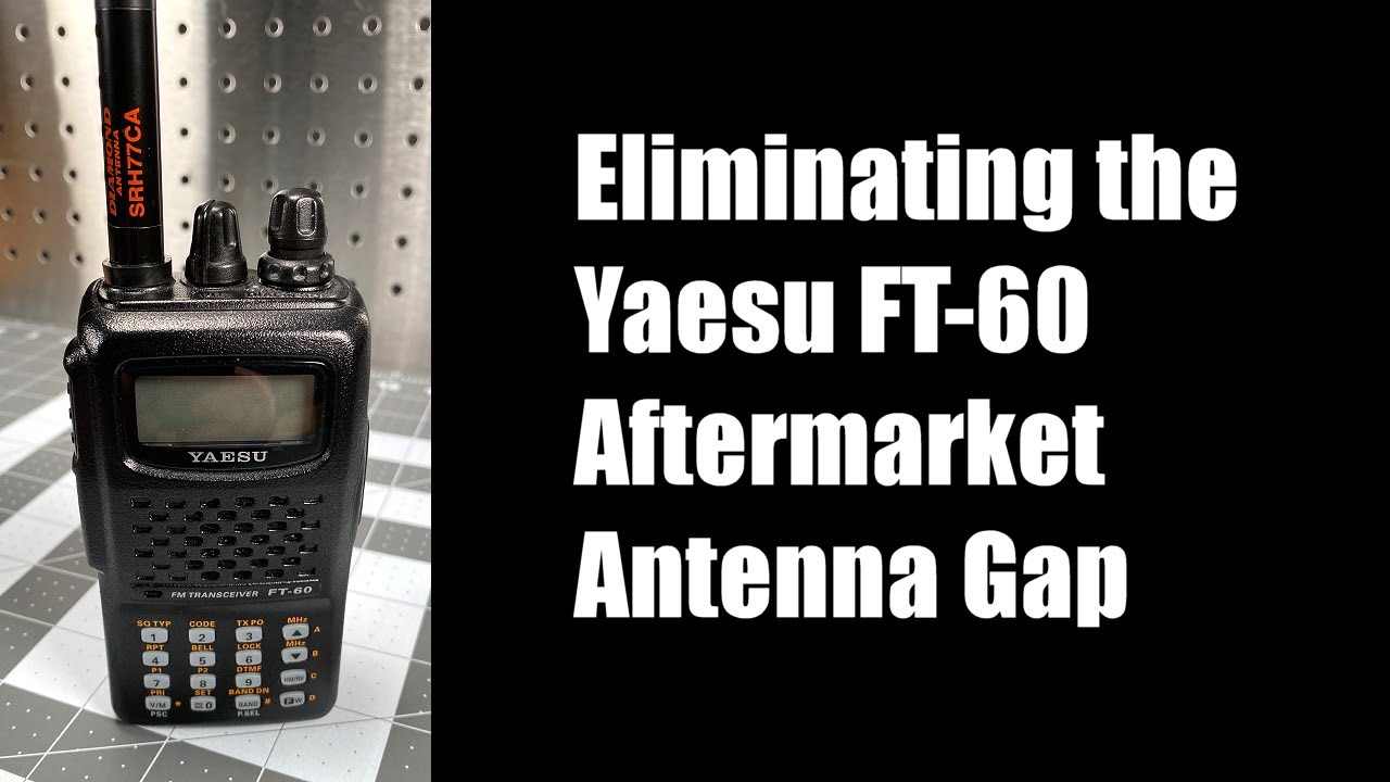 Устранение пробелов в антеннах Yaesu FT-60 на вторичном рынке
