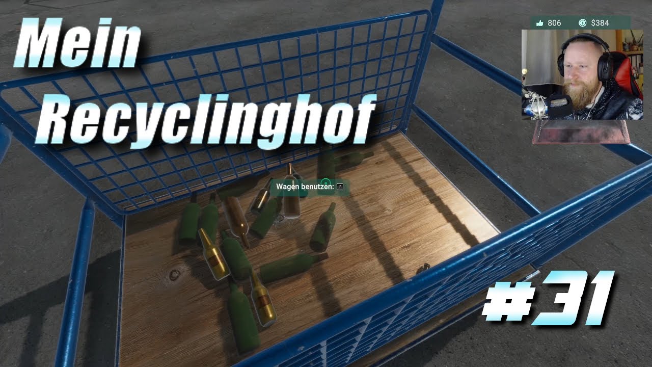 🗑 Mein Recyclinghof 🗑╠ Let´s play ╣  #31 ╠ Der Flaschensammler von Tübingen