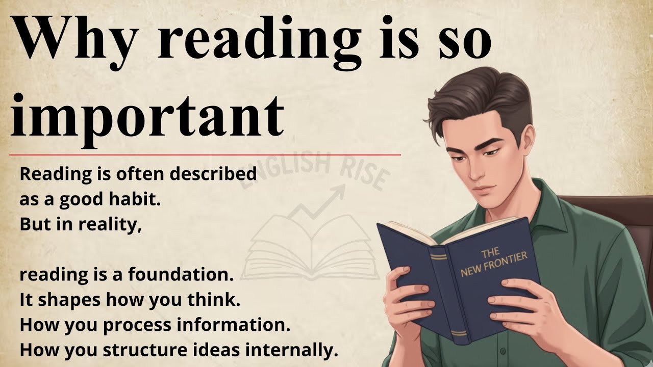 Why reading is so important || Improve Your English Fluency