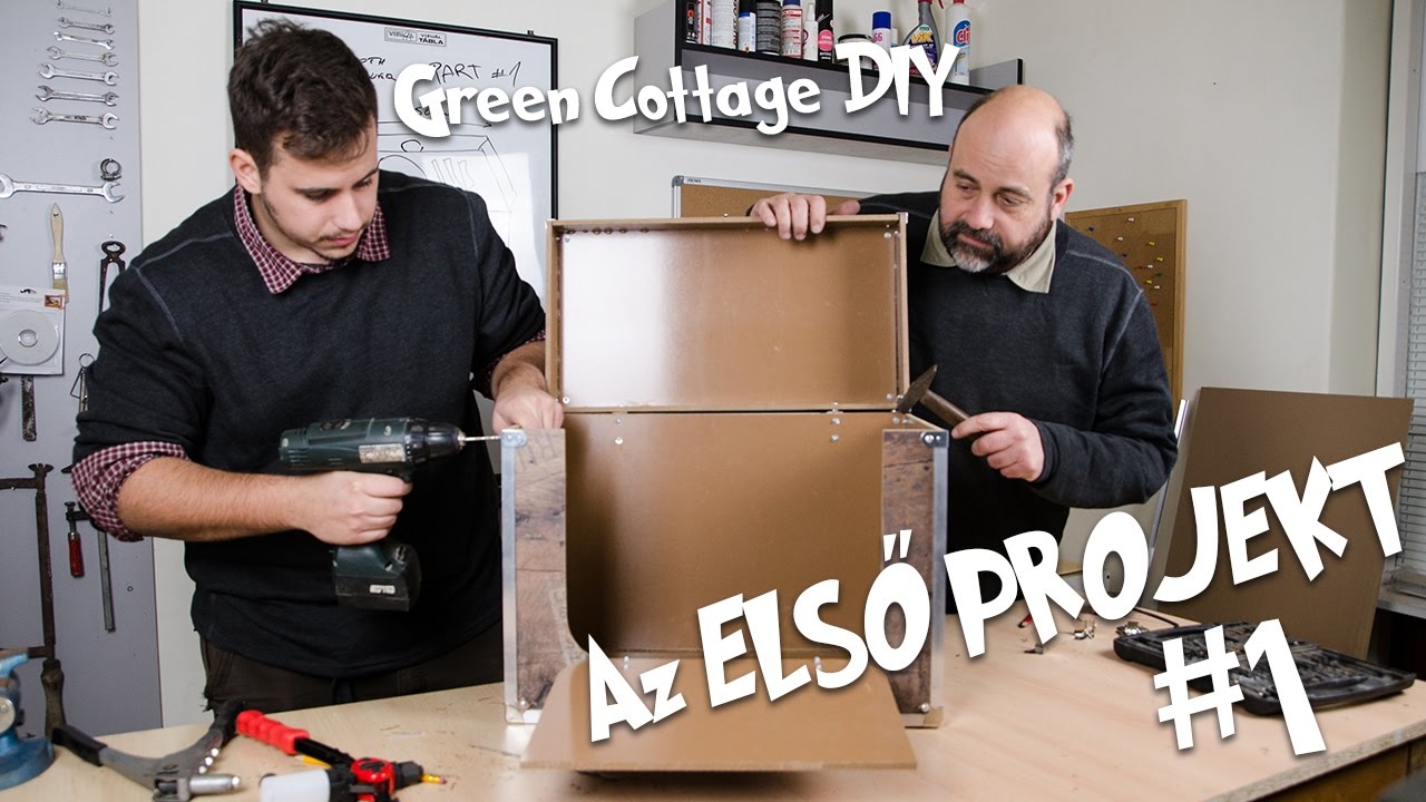 Az ELSŐ PROJEKT (Part #1) | Green Cottage DIY