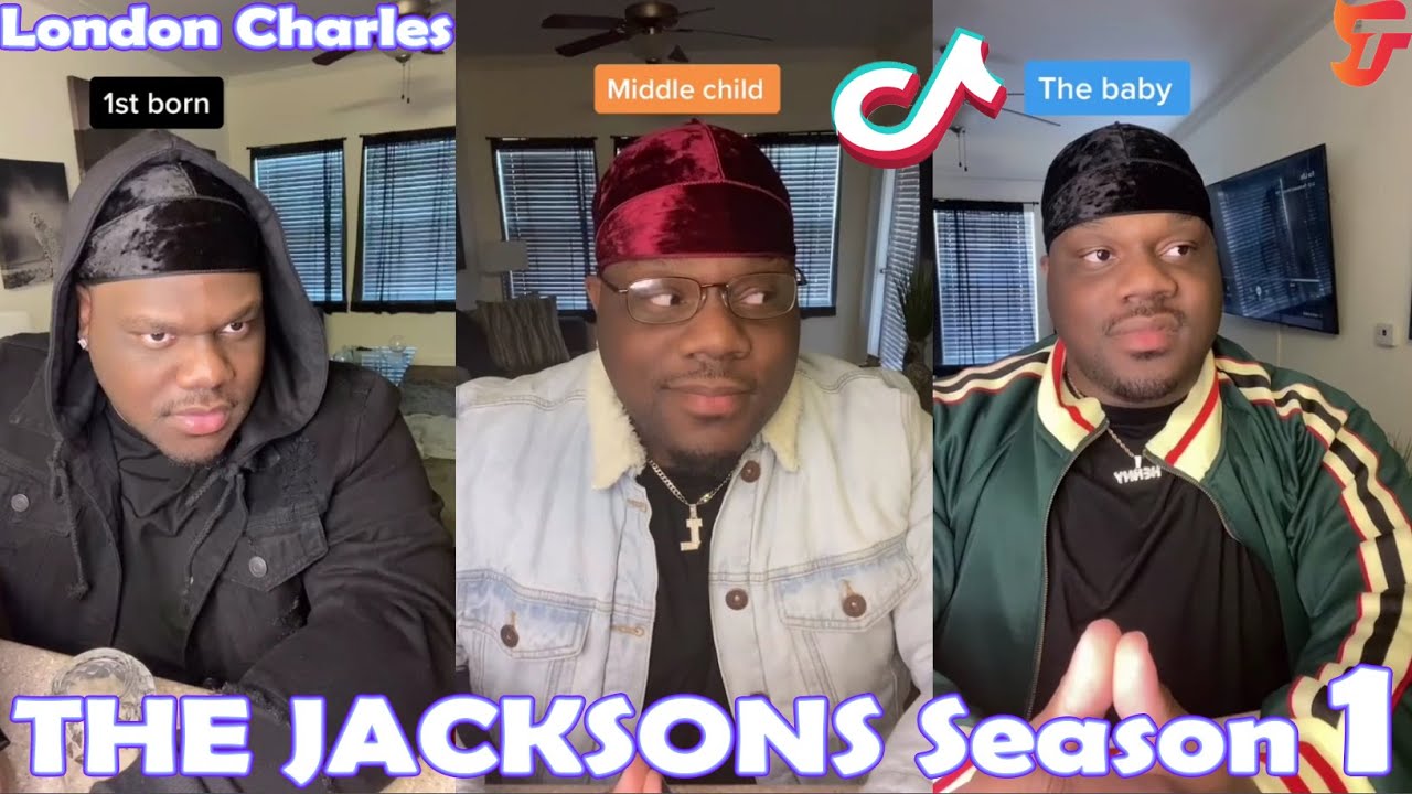 Season 1 of 7: THE JACKSONS TikTok Saga From London Charles - The Most Viral TikTok Series.