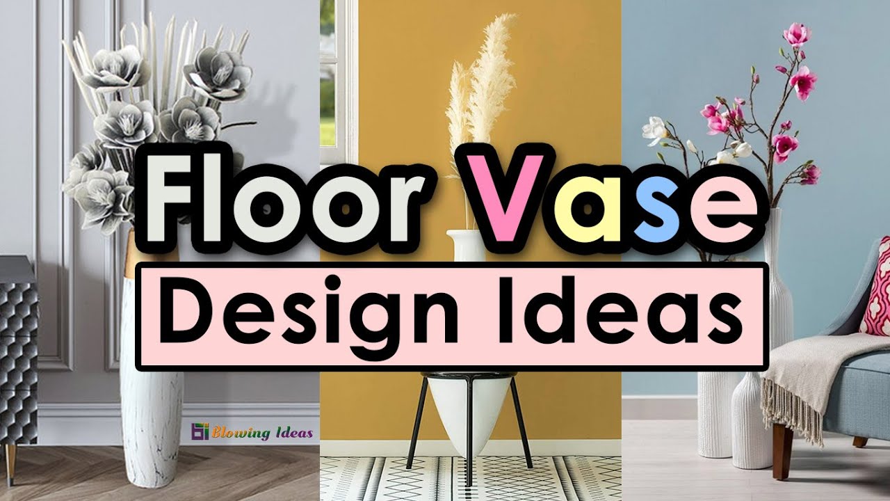 Floor Vase Design Ideas | Big Flower Standing Vase