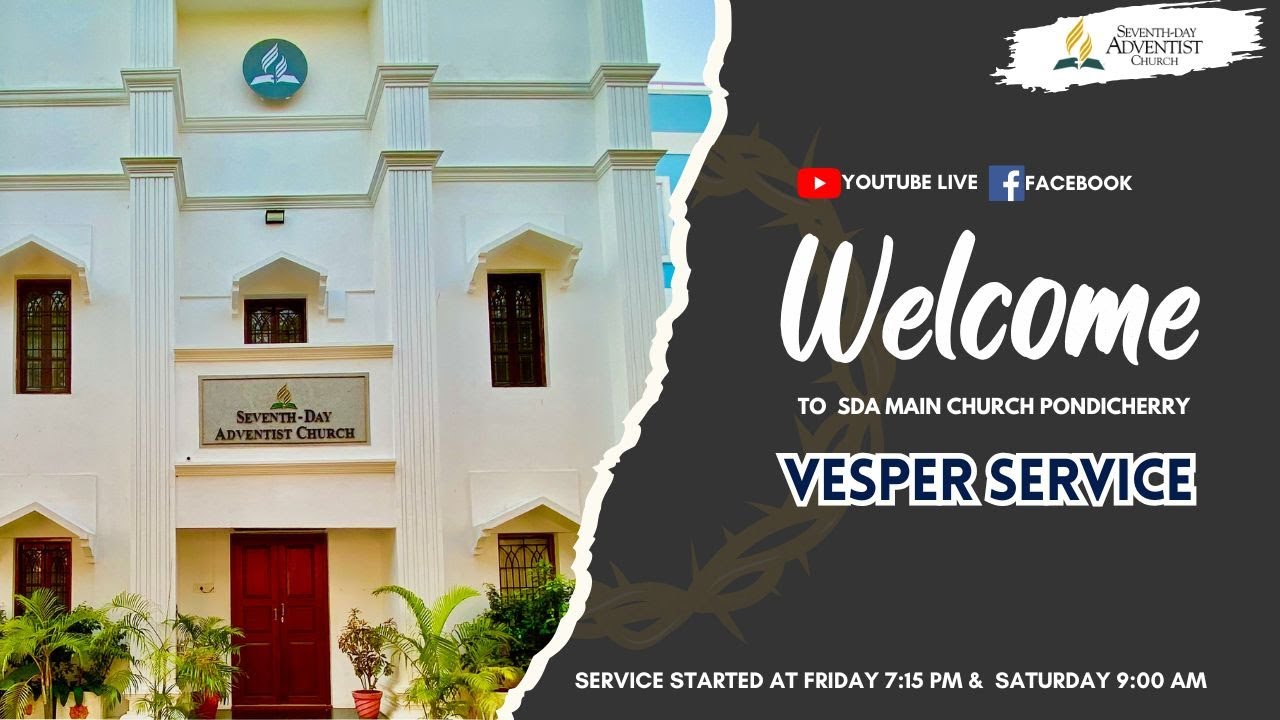 VESPER SERVICE ||013-03-2026|| LIVE STREAM || SDA MAIN CHURCH PONDICHERRY