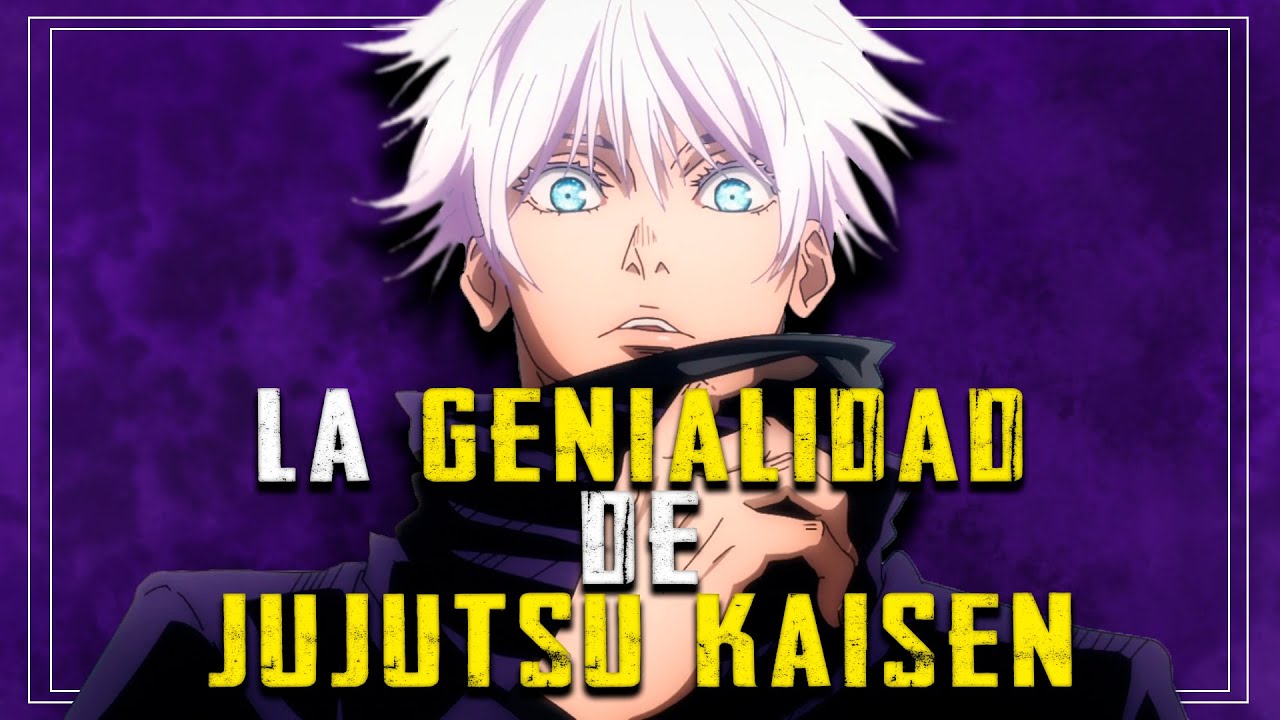 La GENIALIDAD de JUJUTSU KAISEN