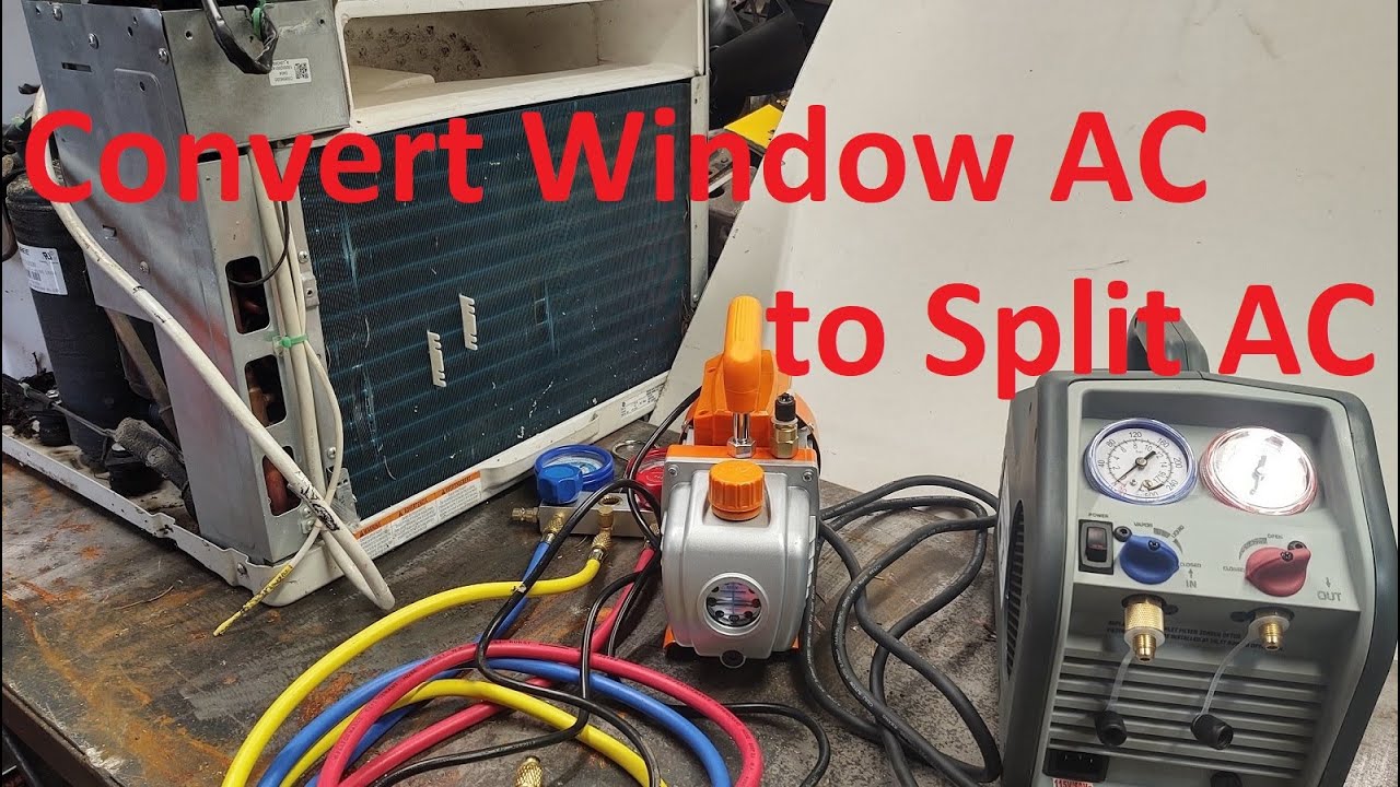 Converting window air conditioner to split AC
