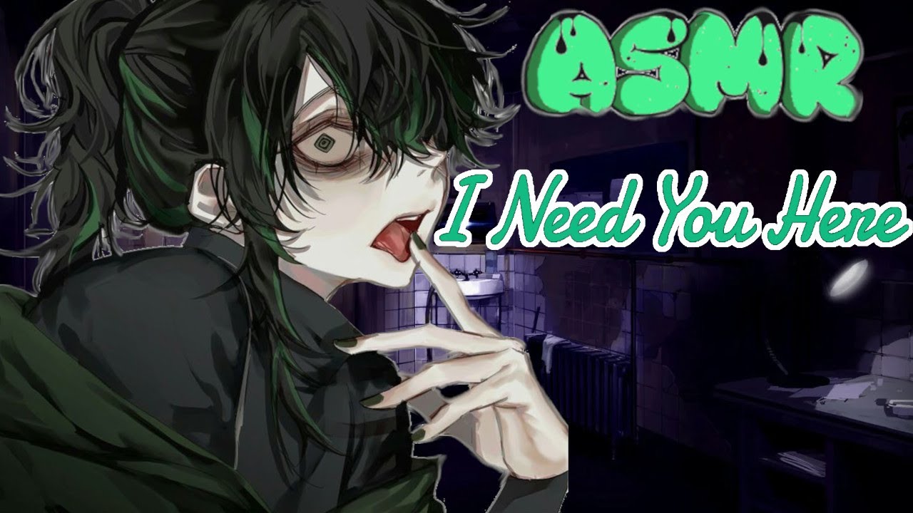 I Need You Here - ASMR [M4F] [Yandere] [Roleplay]