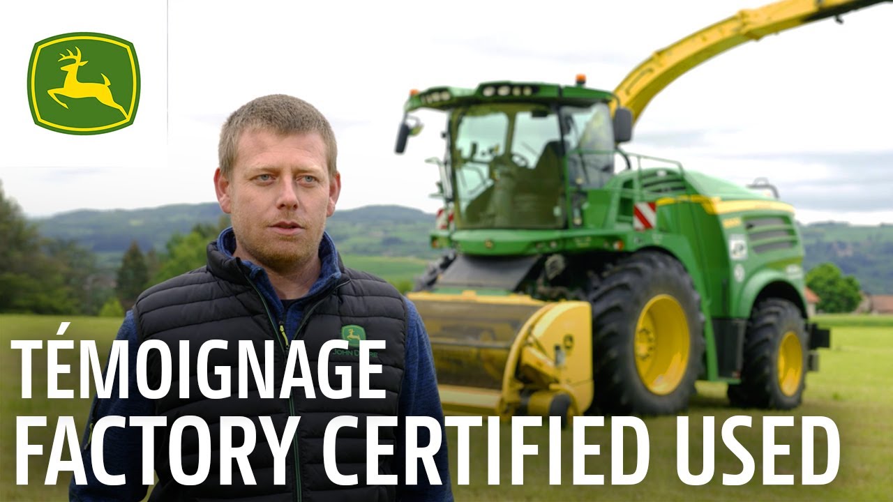 Ensileuse automotrice 8300 Factory Certified Used de John Deere : Le point de vue d'un agriculteur