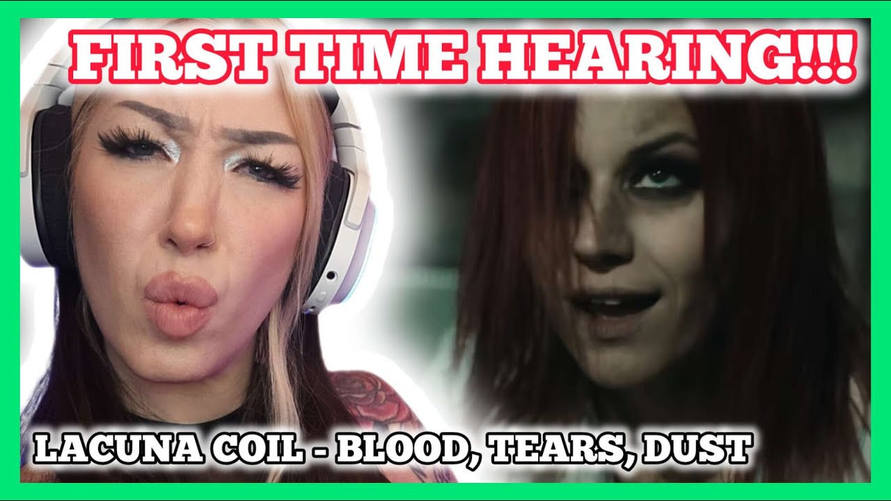 FIRST TIME HEARING LACUNA COIL! | Lacuna Coil - Blood, Tears, Dust reaction