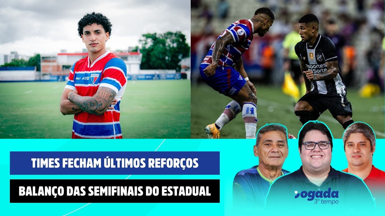 TIMES FECHAM ÚLTIMOS REFORÇOS | BALANÇO DAS SEMIFINAIS DO ESTADUAL |JOGADA 3º TEMPO 12/02/2026
