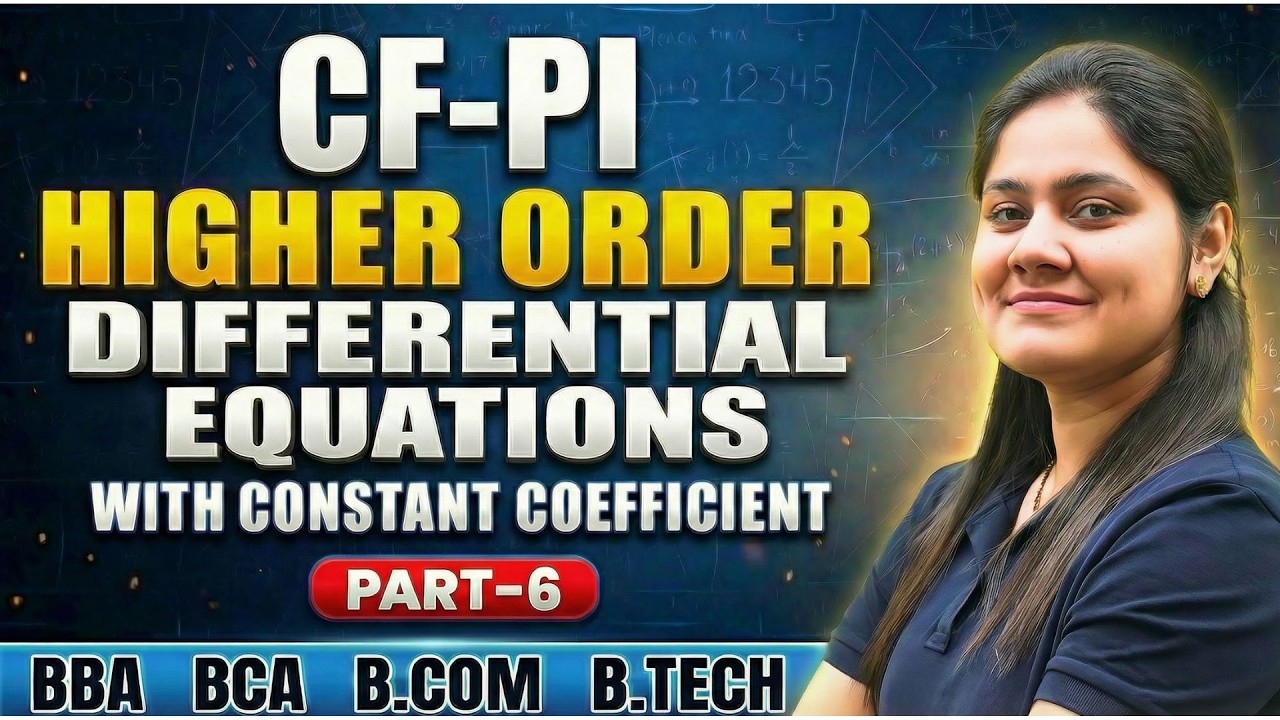Higher order Differential Equations With Constant Coefficients|Part-6|BBA|BCA|B.TECH|Dream Maths