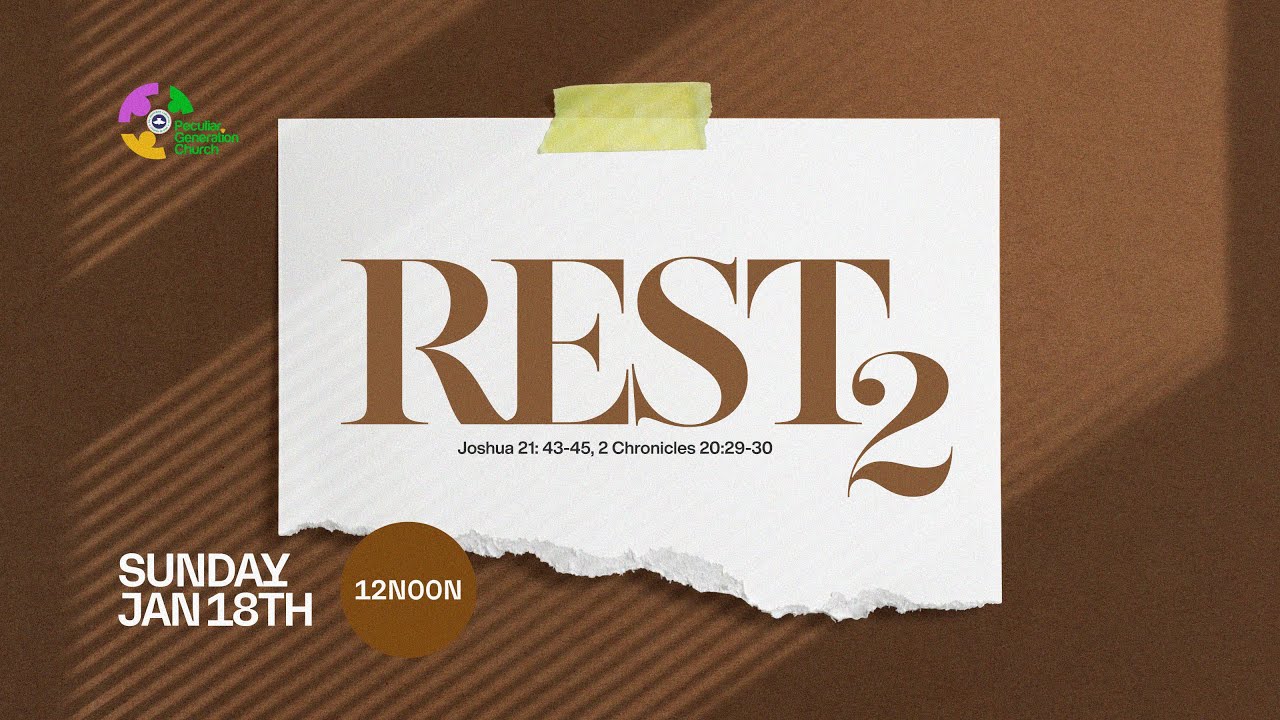 REST Part 2 | Pastor TJ Ajiboye | Joshua 21:43-45 | 2 Chronicles 20:29-30