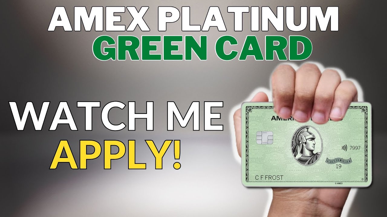 Watch Me Apply For The AmEx Green Card!!! 60,000 Point Elevated Offer!