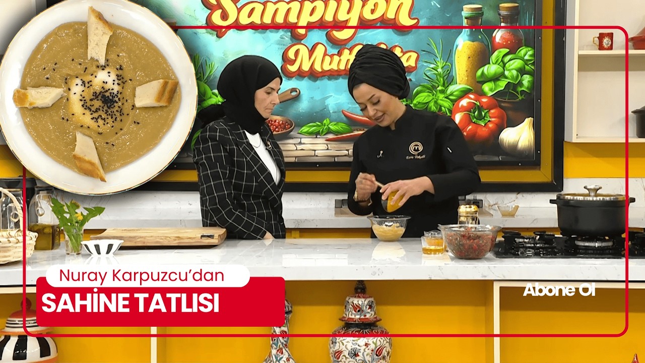 ESRA TOKELLİ & NURAY KARPUZCU’DAN SAHİNE TATLISI – 3 MALZEMELİ DOĞAL ENERJİ