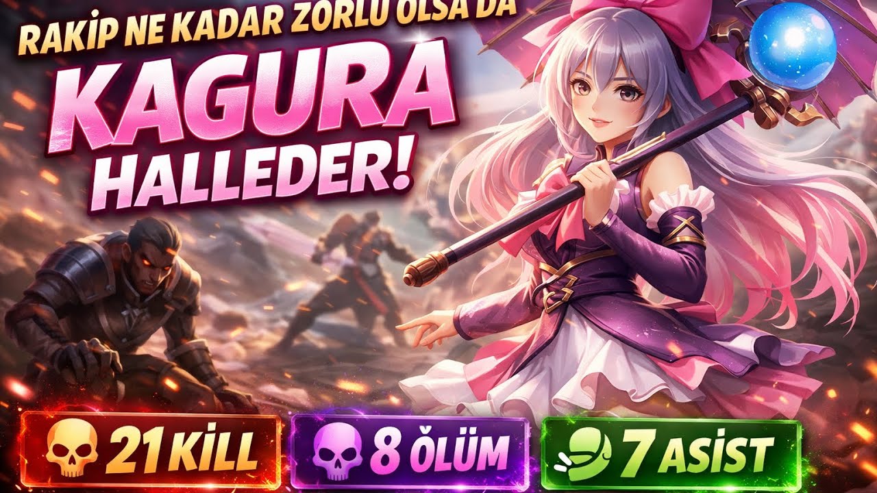 KAGURA İLE ZOR MAÇI KOLAYA ÇEVİRMEK MOBİL LEGENDS 