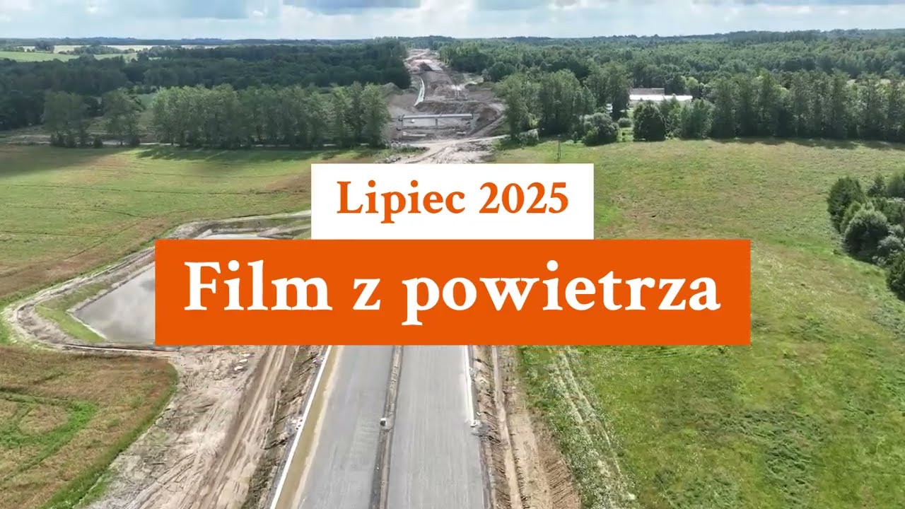 Film z powietrza  Budowa drogi ekspresowej S11 Bobolice – Szczecinek  Postęp prac, lipiec 2025