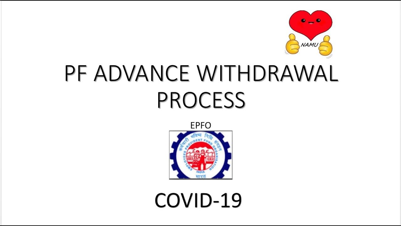 PF ADVANCE CLAIM DURING COVID-19
