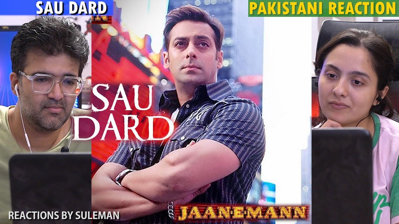 Pakistani Couple Reacts To Sau Dard Hai | Salman Khan | Jaan-E-Mann | Old Is Gold