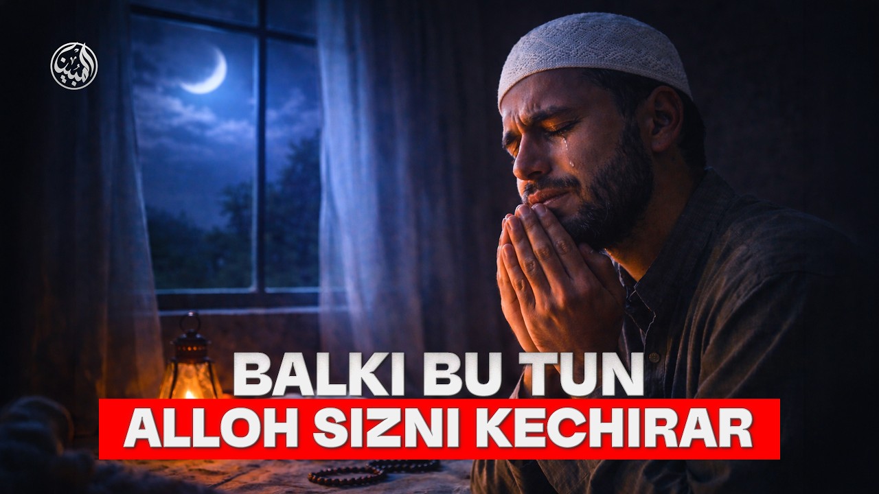 Balki bu tun Alloh sizni kechirar... | Ustoz Abdulloh Usmon