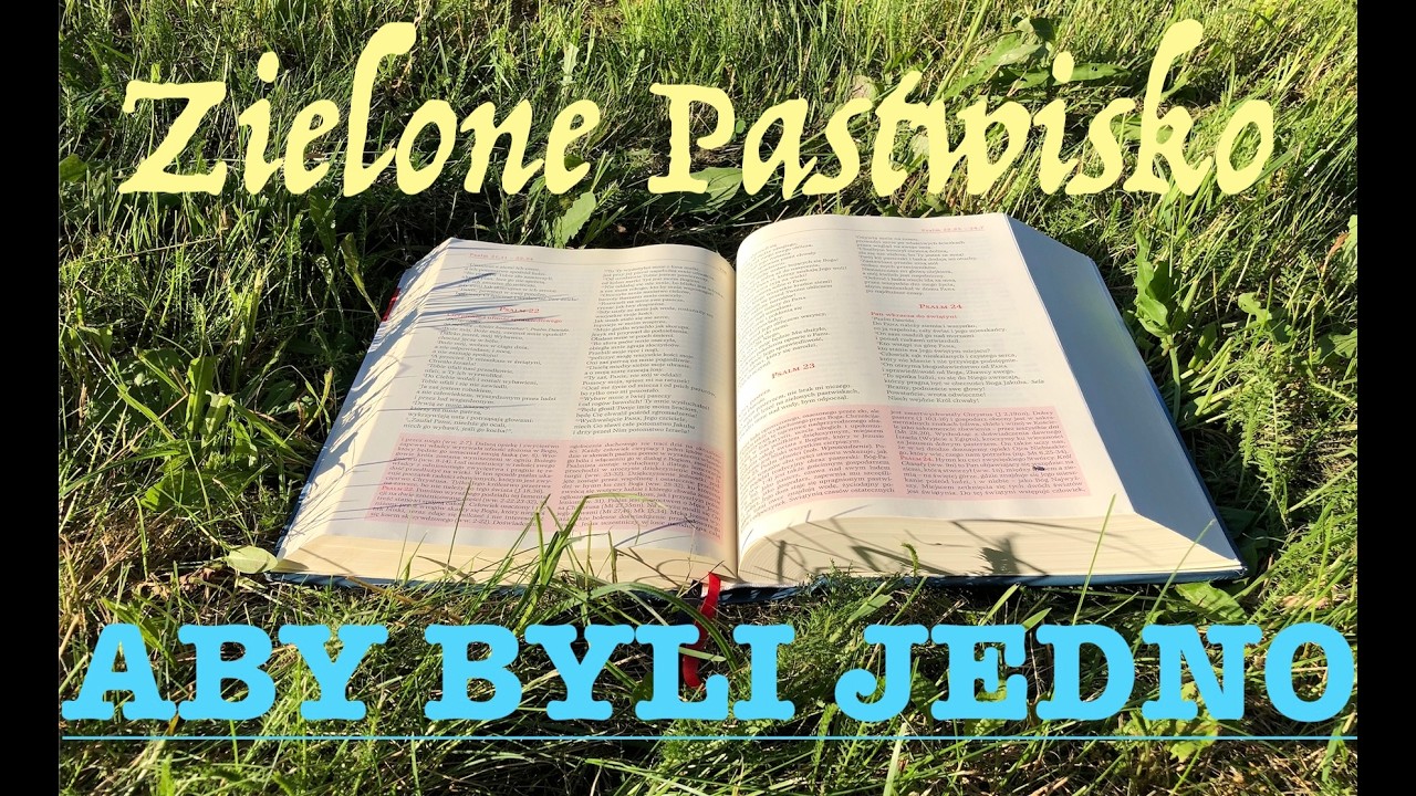Zielone Pastwisko 21.05.2026 - &bdquo;ABY BYLI JEDNO