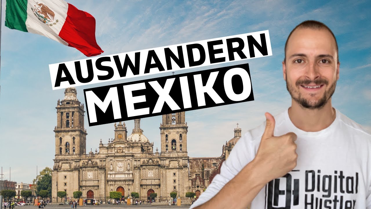 Auswandern & Leben in Mexiko - Vor und Nachteile