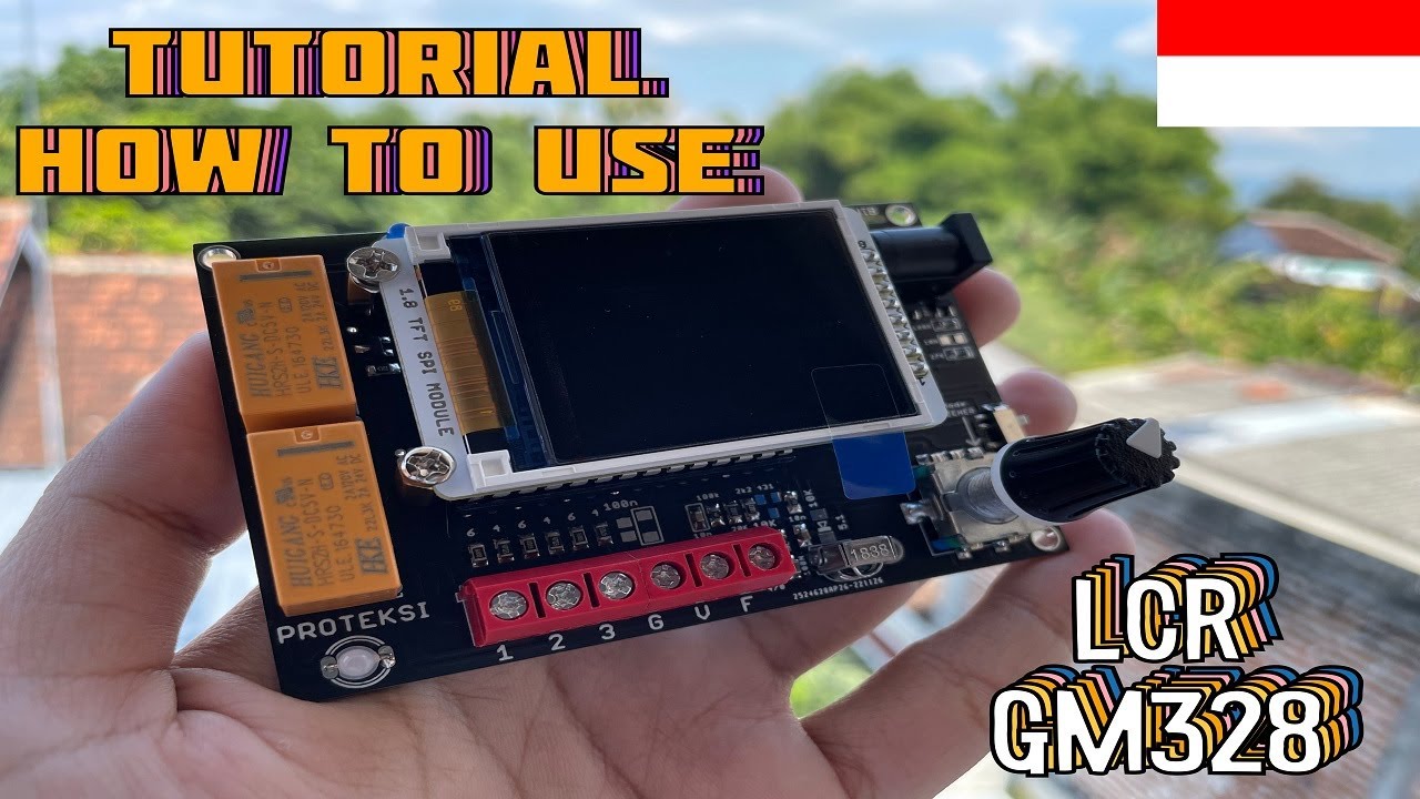 Tutorial Lengkap Cara Menggunakan LCR GM328