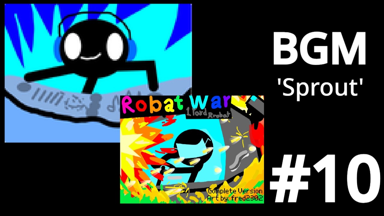 Game Making live Stream #10 - Robat War 2 - BGM 'Sprout'