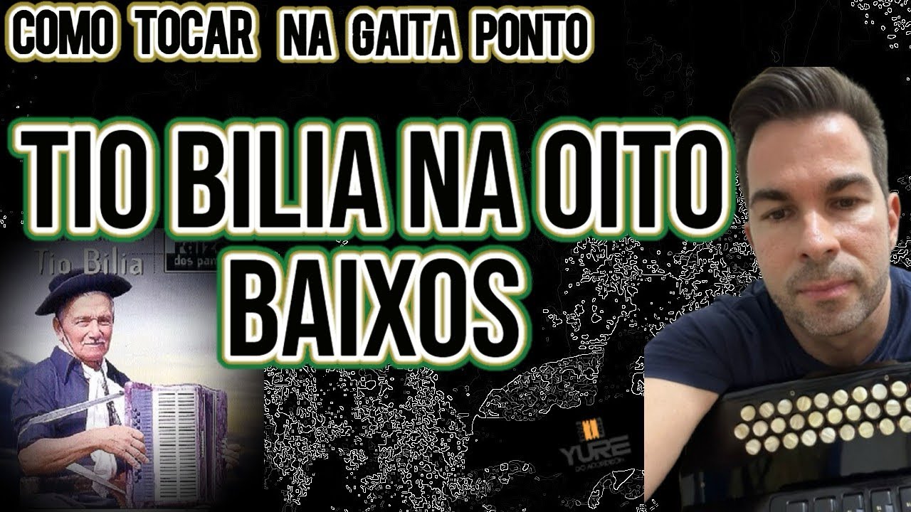 Vídeo aula- TIO BILIA NA OITO BAIXOS- TUTORIAL PARA GAITA PONTO