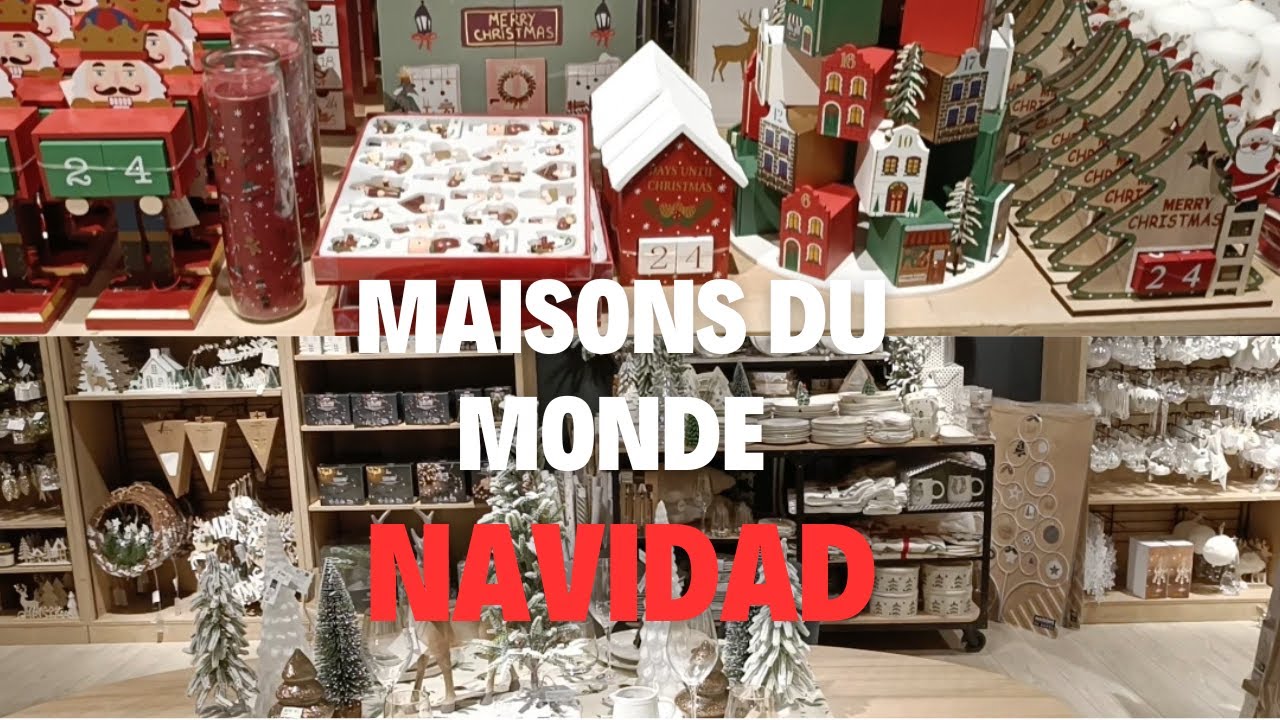 DECORACIÓN NAVIDAD MAISONS DU MONDE🎅🤶✨ | CHRISTMAS DECORATION MAISONS DU MONDE✨🎄⛄