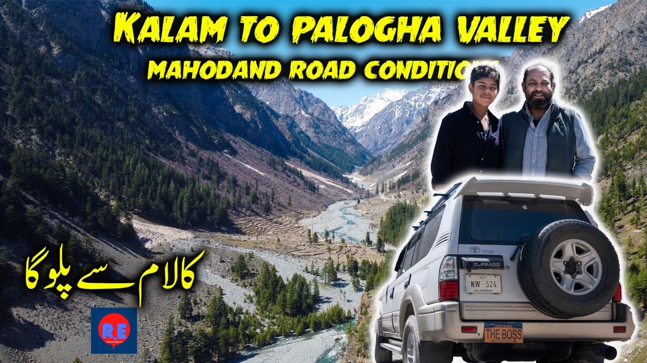 2025 Kalam to Paloga Valley Road Update | Mahodand Lake Father-Son Vlog