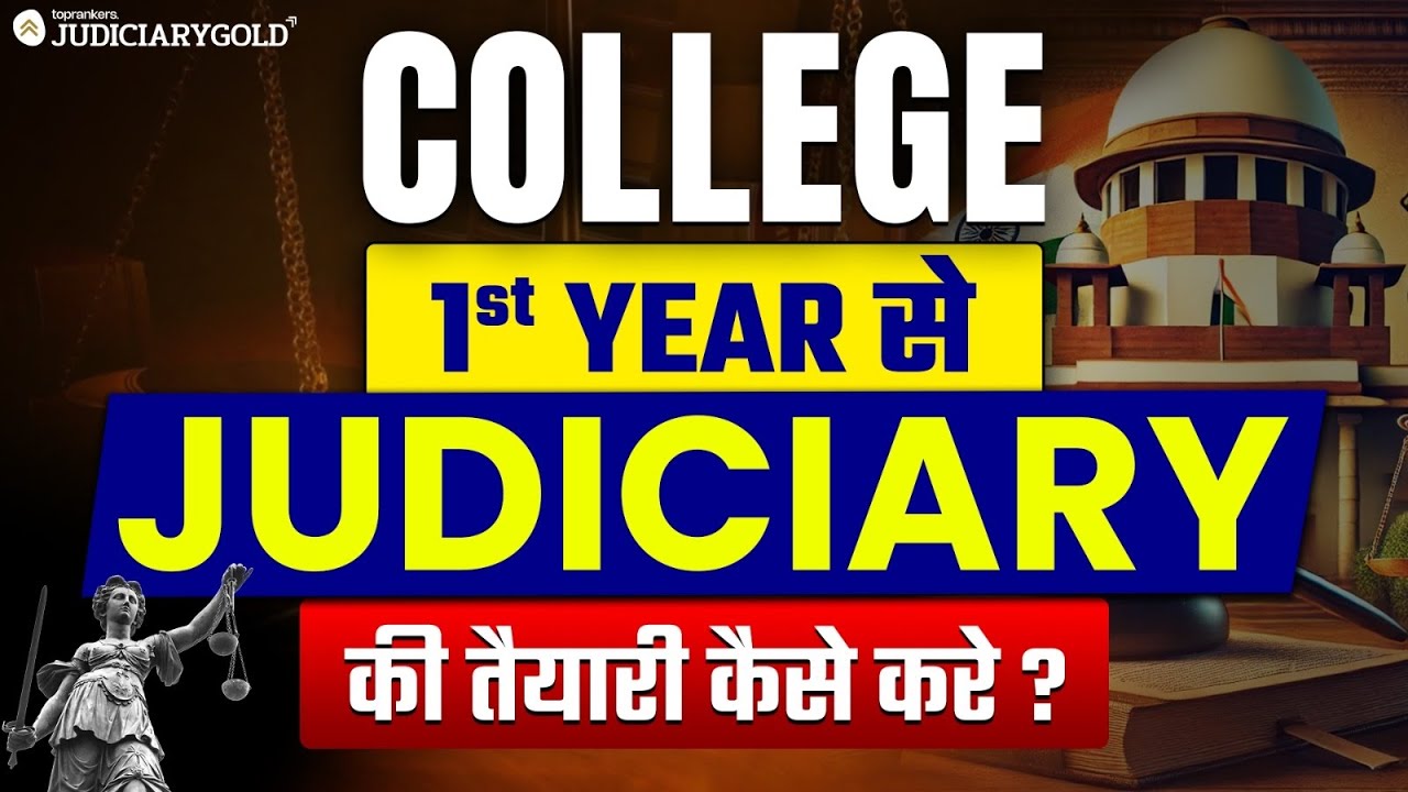How to Start Judiciary Preparation in 1st Year of College | Step-by-Step Guide