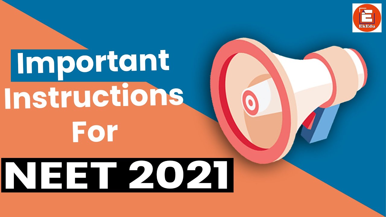 Important Instructions For NEET 2021 | NEET Last Minutes Preparation Tips | Crack NEET 2021 | EkEdu