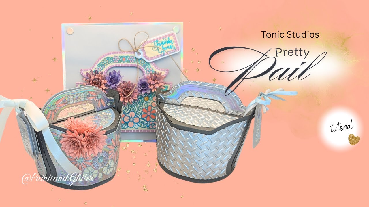 Tonic Studios Craft Kit 93 Pretty Pail