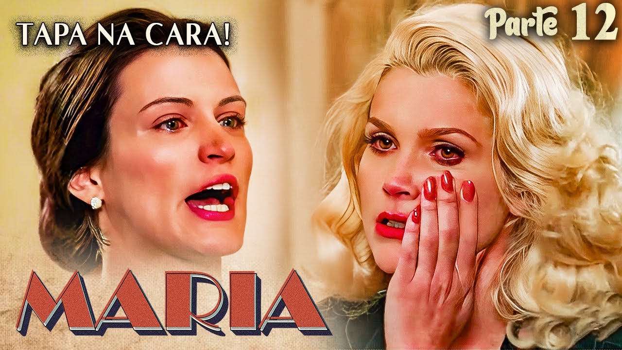 A HISTÓRIA DE MARIA (PARTE 12)
