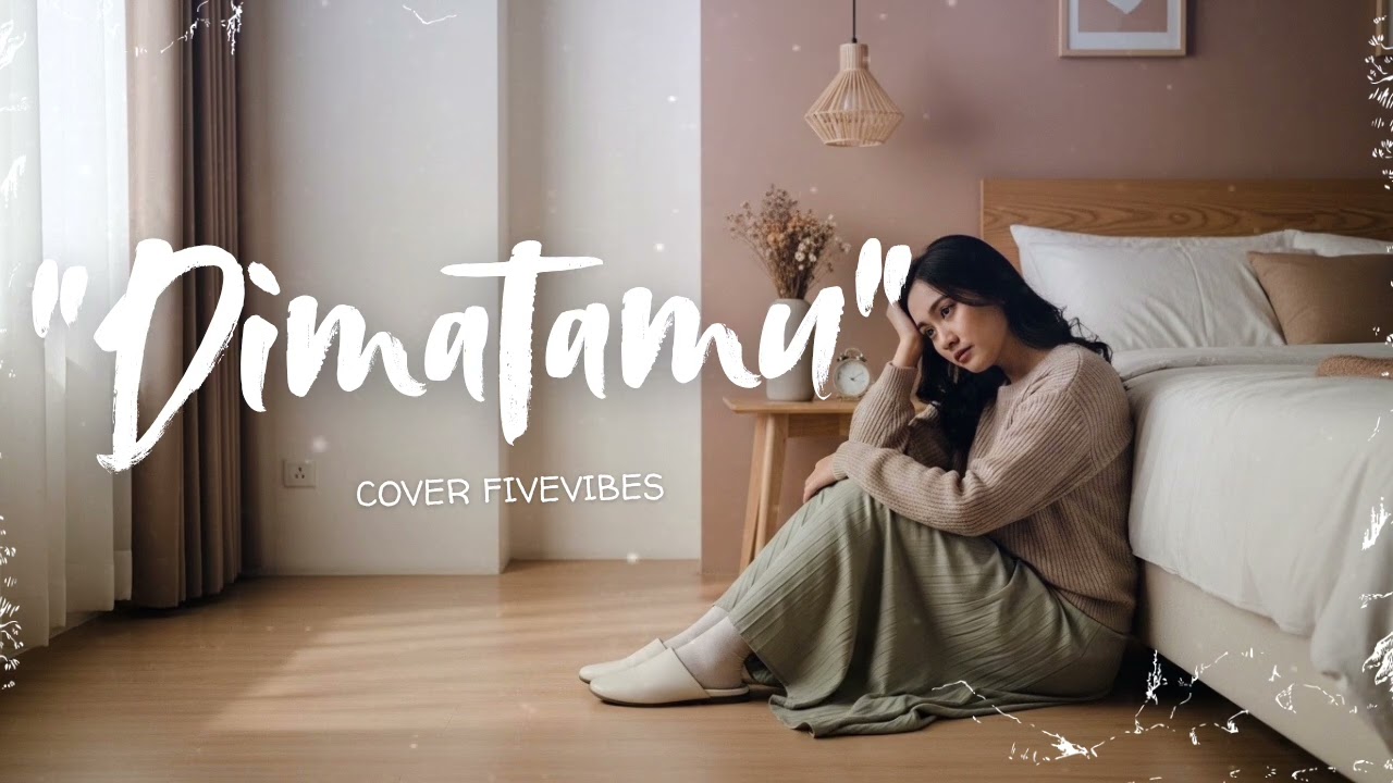 Dimatamu - Sufian Suhaimi || Cover FiveVibes