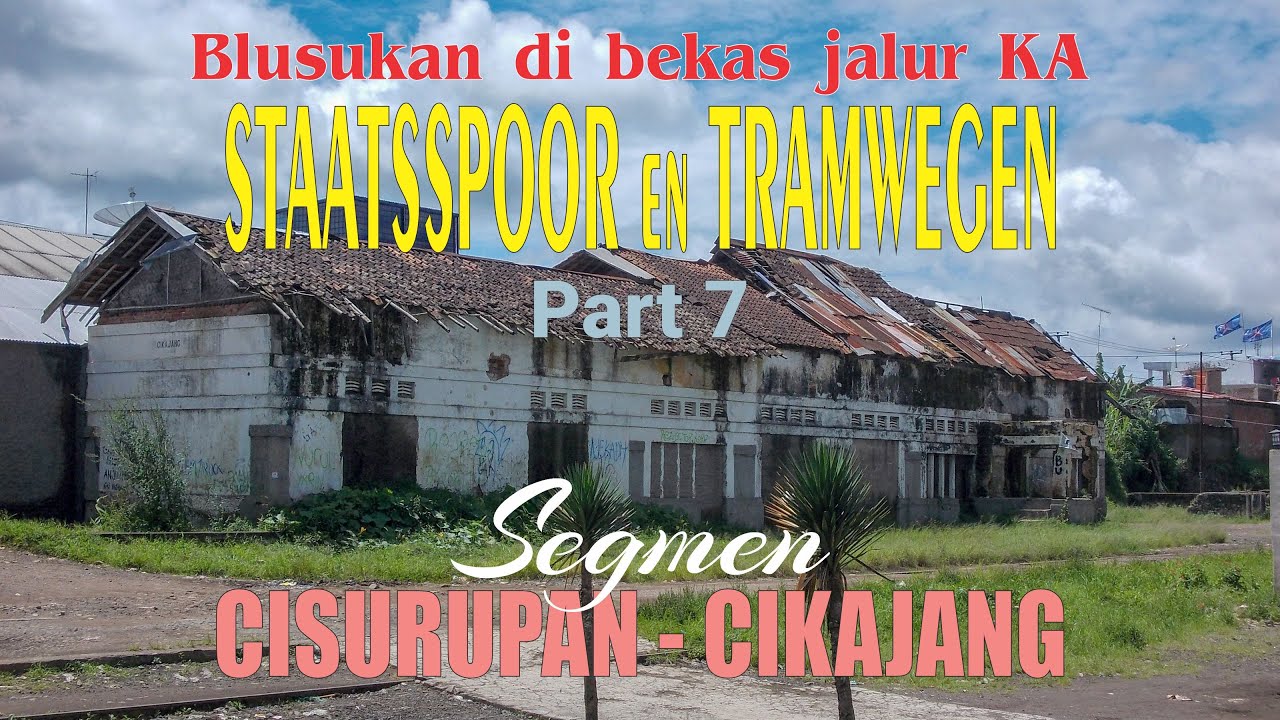 Cikajang Stasiun Tertinggi di Asia Tenggara -  Penelusuran bekas jalur KA Garut-Cikajang Part 7