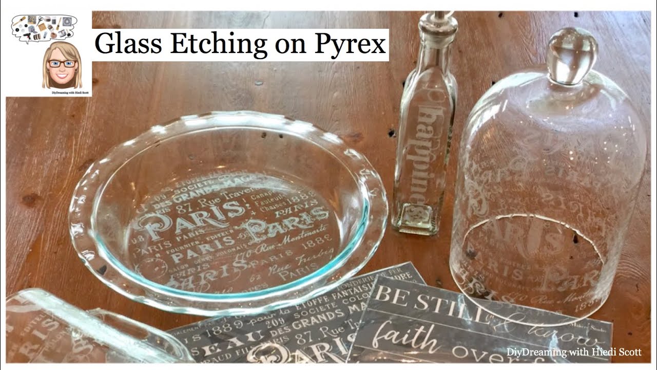 How to do DIY Glass Etching on Pyrex Dishes and more! | A Makers’ Studio