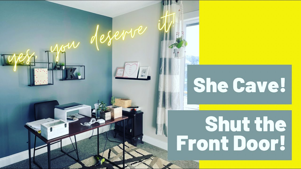 Create your Woman Cave | Mom Cave | War Room - Cause You Deserve It!