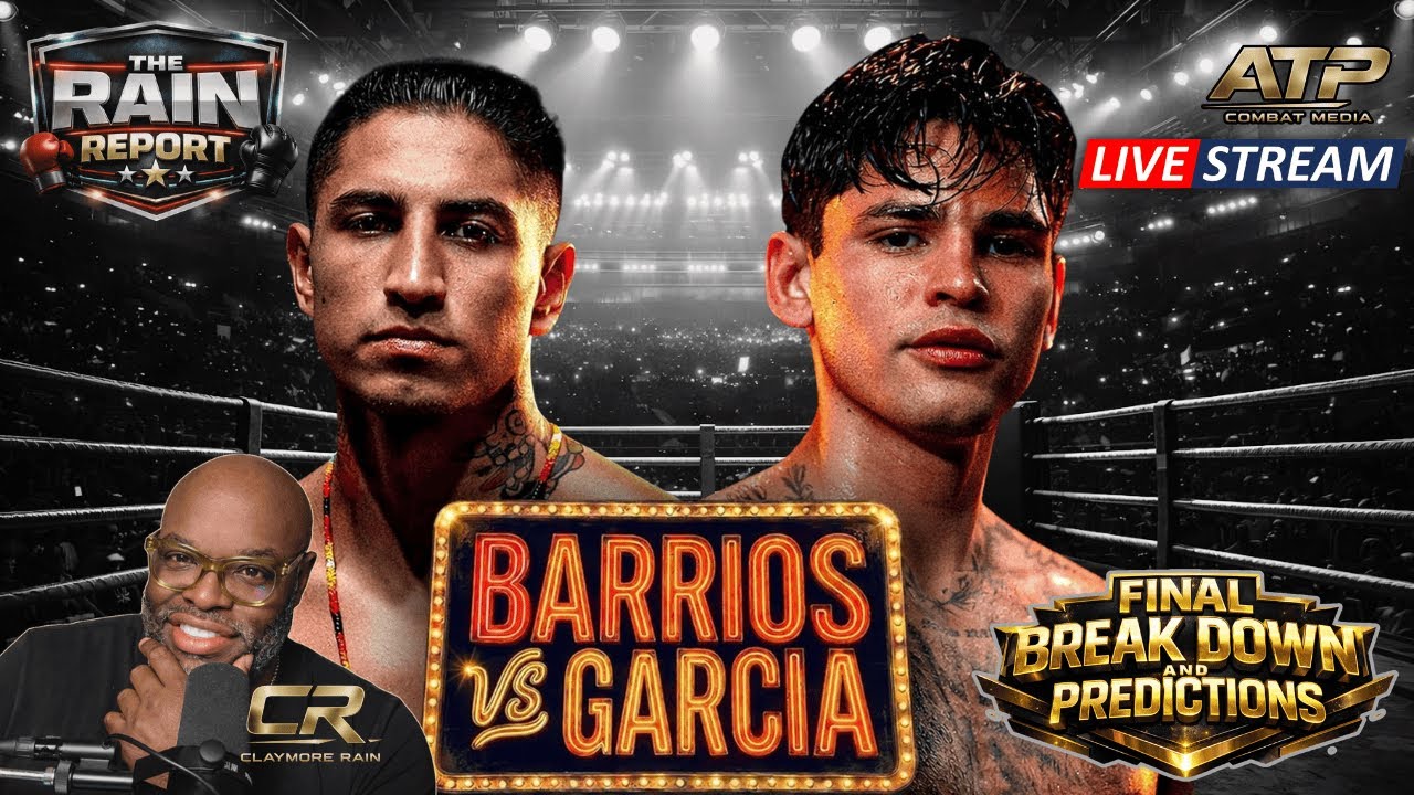 GARCIA VS BARRIOS CARD BREAKDOWN, HOTCHINS LITMUS TEST, GARCIA DIALS IN