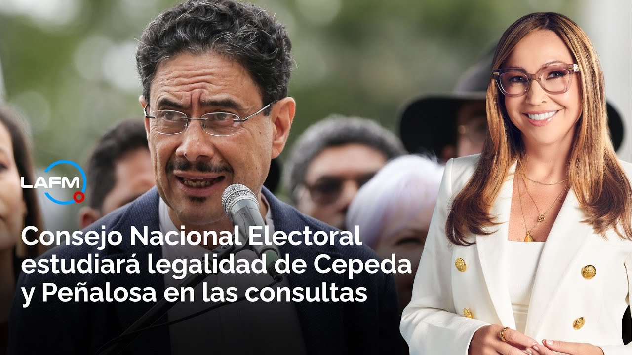 Consejo Nacional Electoral estudiará legalidad de Cepeda y Peñalosa en las consultas