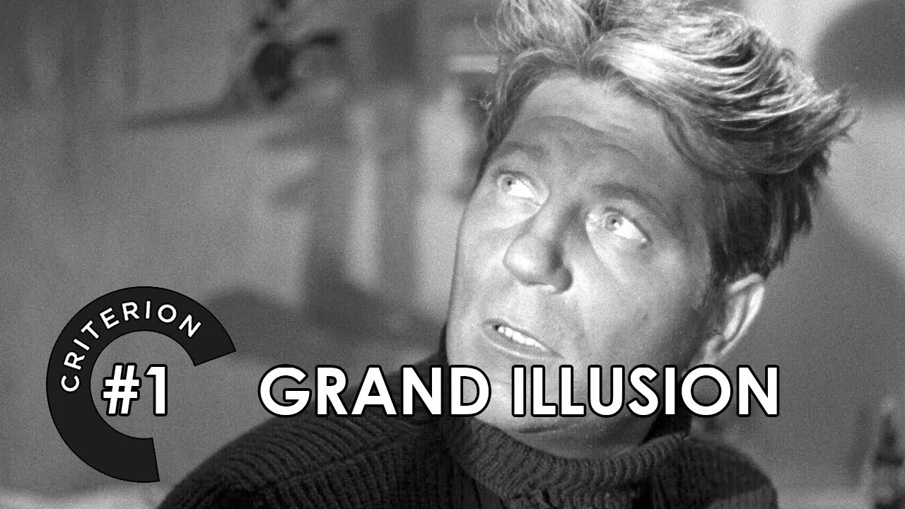 Criterion Essays #1: Grand Illusion (1937)