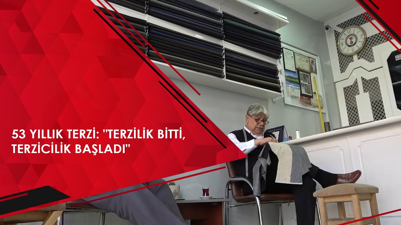 53 Yıllık Terzi: 