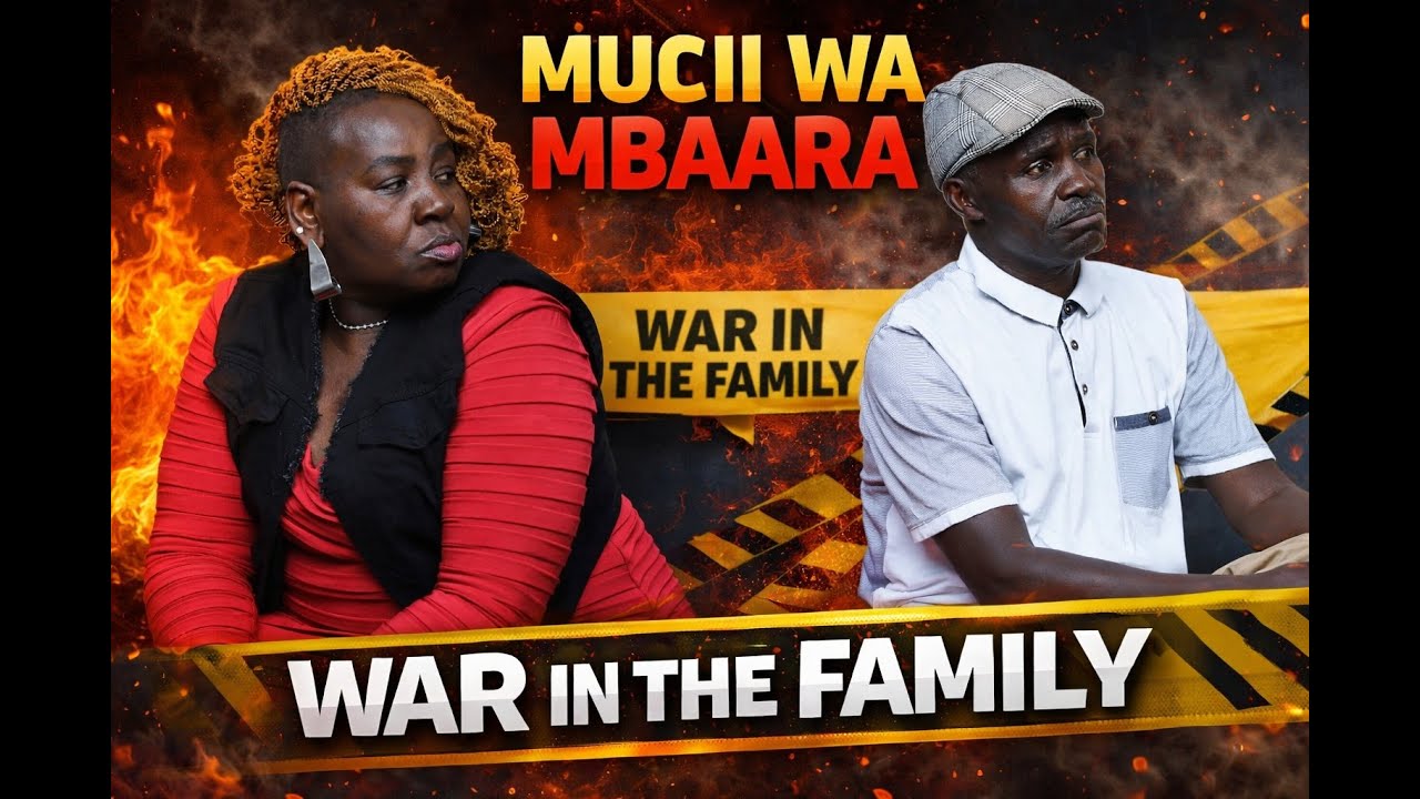 MUCII WA MBAARA FULL MOVIE