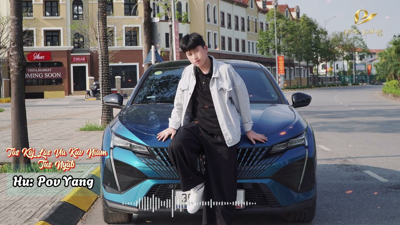 Tos koj los ua kuv niam nyab - Pov Yang 