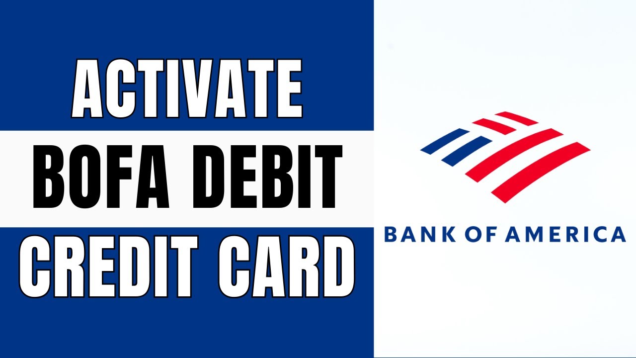 How To Activate Bank of America Debit / Credit Card (2024)