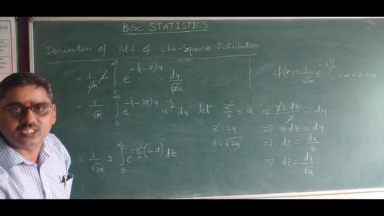 Derivation of Probability Density function of Chi-Square Distribution - BSc Statistics
