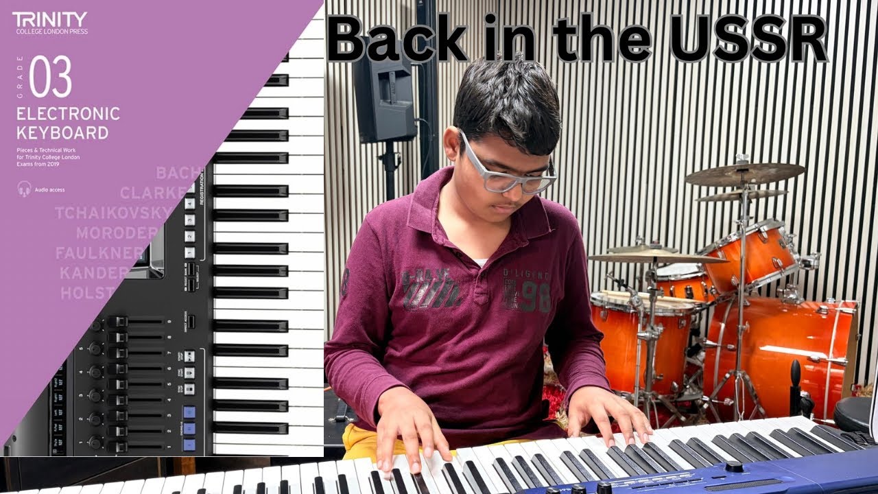 Back in the USSR - Trinity Grade 3 Keyboard 