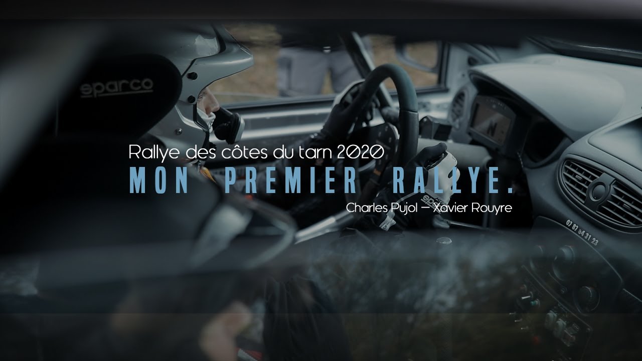 MON PREMIER RALLYE - Charles Pujol - Xavier Rouyre
