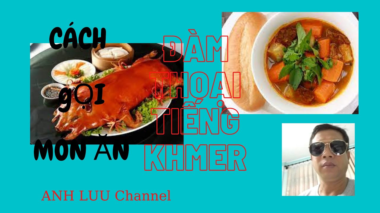 ĐÀM THOẠI TIẾNG KHMER bài 5 cấp- độ 1