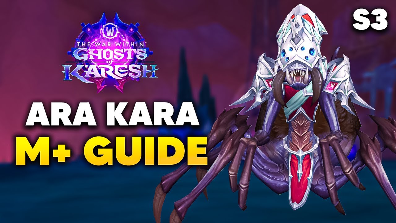 ОБНОВЛЕННОЕ руководство по подземельям ARA-KARA Mythic+ | Война Внутри, 3-й сезон